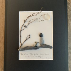 The Best Therapist has Fur and Four Legs - Dog pebble art (will replicate)