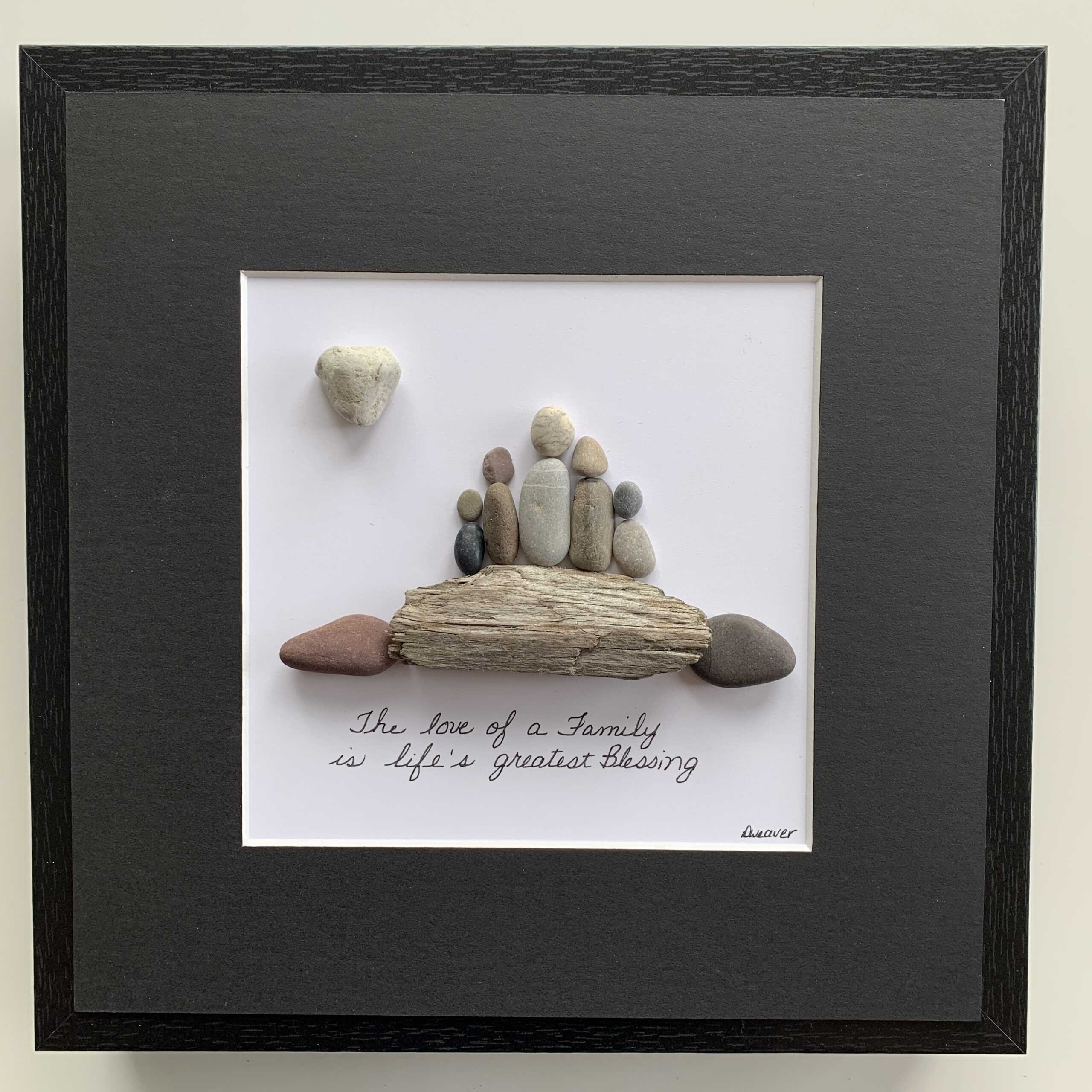 The Love of a Family is life's greatest blessing (family pebble aart)